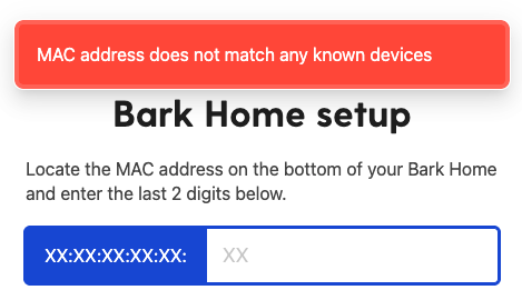 MAC address does not match any known devices - Bark Home error not detected cropped.png