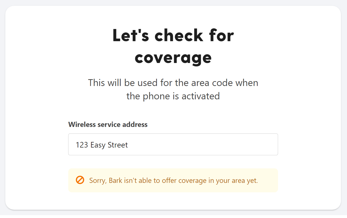 Bark Phone coverage checker - sorry bark isnt able to offer coverage in your area yet.png